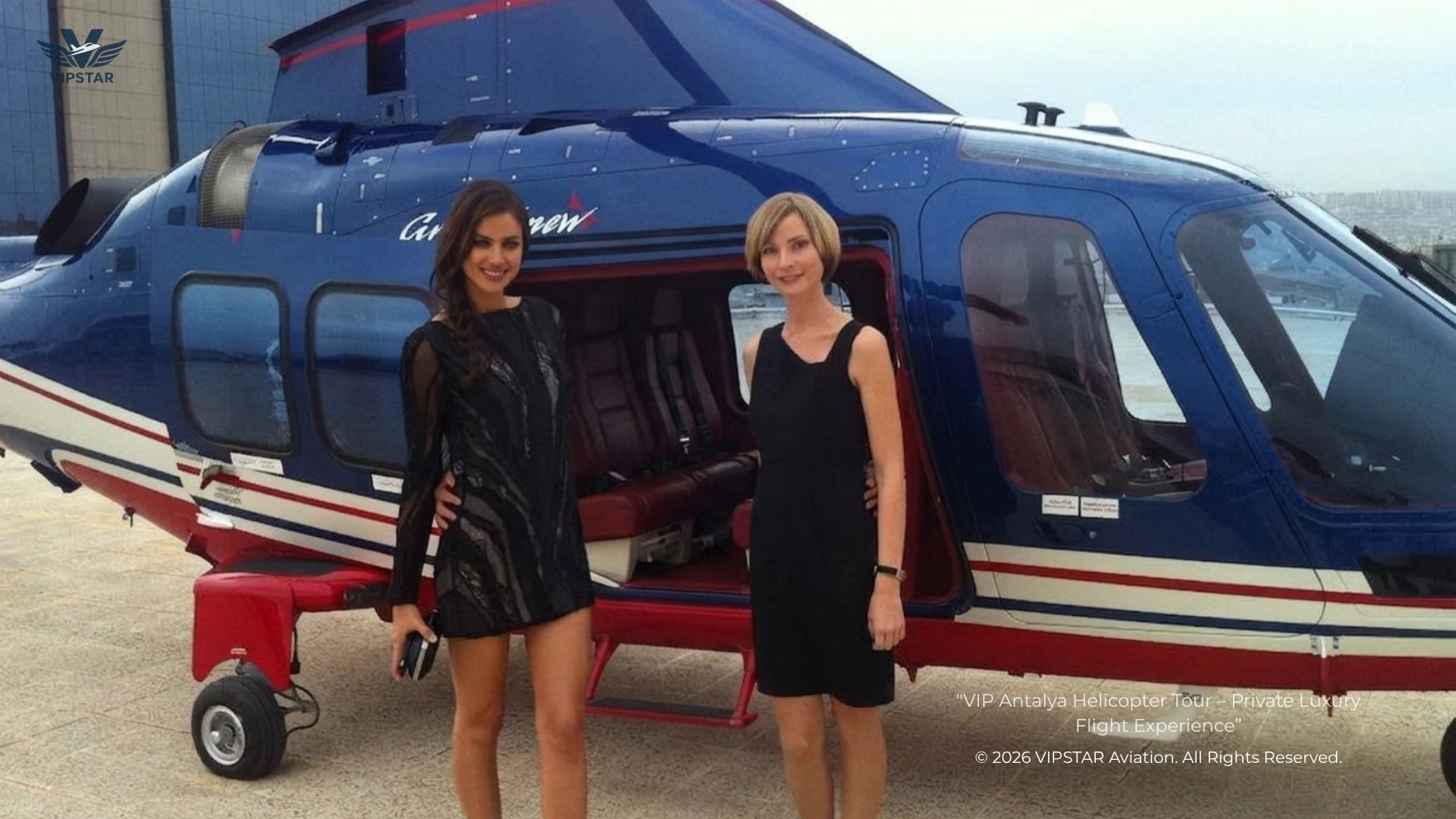 Antalya Helicopter Tour & Charter Prices Antalya Private Helicopter Tour - Luxury Charter Service VIPSTAR